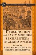 Prose Fiction and Early Modern Sexuality,1570-1640