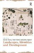 Landscapes, Identities and Development