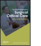 The Clinical Handbook for Surgical Critical Care, Second Edition