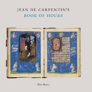Jean Carpentin's Book of Hours