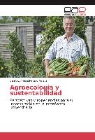 Agroecología y sustentabilidad
