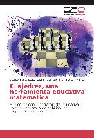 El ajedrez, una herramienta educativa matemática