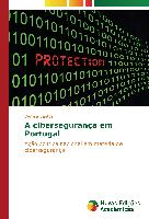 A cibersegurança em Portugal