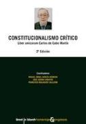 Constitucionalismo Crítico Liber Amicorum Carlos de Cabo Martín