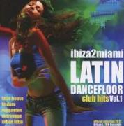 Ibiza2miami Latin Dancefloor Club Hits 1