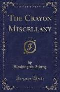 The Crayon Miscellany, Vol. 2 (Classic Reprint)