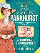 History VIPs: Emmeline Pankhurst