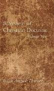 A System of Christian Doctrine, Volume 2