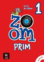Zoom Prim 1 Livre de l´élève