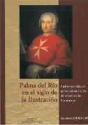 Palma del Río en el siglo de la Ilustración : análisis sociológico y político-administrativo del señorío de los Portocarrero