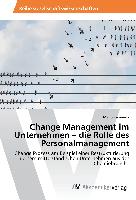 Change Management im Unternehmen ¿ die Rolle des Personalmanagement