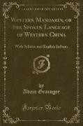 Western Mandarin, or the Spoken Language of Western China
