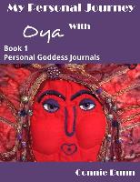 My Personal Journey with Oya Journal