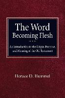 The Word Becoming Flesh