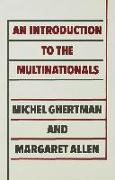 An Introduction to the Multinationals