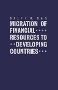 Migration of Financial Resources to Developing Countries