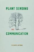 Plant Sensing and Communication