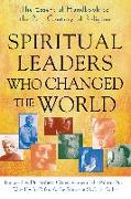 Spiritual Leaders Who Changed the World