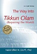 The Way Into Tikkun Olam (Repairing the World)