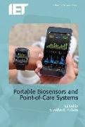 Portable Biosensors and Point-Of-Care Systems