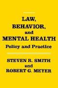 Law, Behavior, and Mental Health