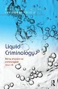 Liquid Criminology