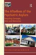 The Afterlives of the Psychiatric Asylum