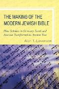 The Making of the Modern Jewish Bible