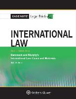 Casenote Legal Briefs for International Law, Keyed to Damrosch, Henkin, Murphy, and Smit