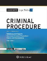 Casenote Legal Briefs for Criminal Procedure, Keyed to Saltzburg and Capra