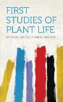 First Studies of Plant Life