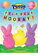 Peep, Peep, Hooray! (Peeps)