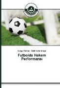 Futbolda Hakem Performans¿