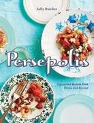 Persepolis: Vegetarian Recipes from Persia and Beyond