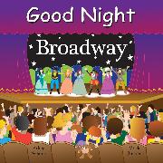 Good Night Broadway