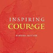 Inspiring Courage