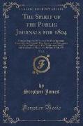 The Spirit of the Public Journals for 1804, Vol. 8