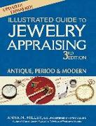 Illustrated Guide to Jewelry Appraising (3rd Edition)