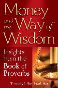 Money and the Way of Wisdom