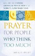 Prayer for People Who Think Too Much