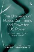 The Challenge of Global Commons and Flows for US Power