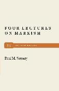 Four Lectures on Marxism