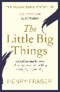 The Little Big Things