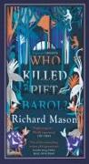 Who Killed Piet Barol?