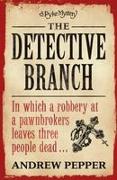 The Detective Branch