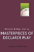 Masterpieces of Declarer Play