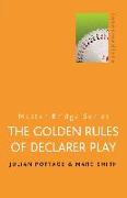 The Golden Rules of Declarer Play