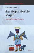 Hip Hop's Hostile Gospel: A Post-Soul Theological Exploration