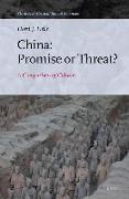 China: Promise or Threat?: A Comparison of Cultures