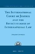 The International Court of Justice and the Effectiveness of International Law